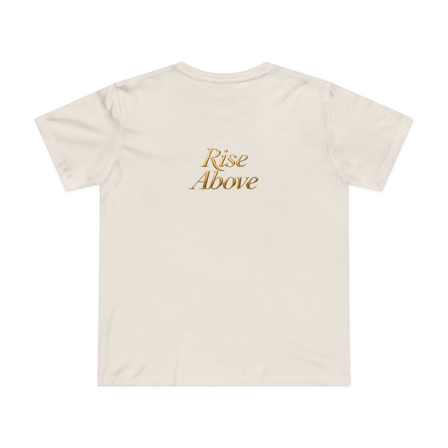 Rise Above Women's Maple Tee - Inspirational Graphic T-Shirt for Empowerment